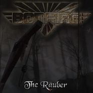 Bonfire, The Räuber (CD)