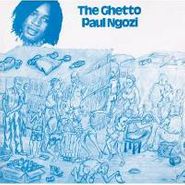 Paul Ngozi, Ghetto (CD)