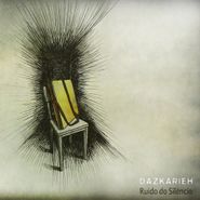 Dazkarieh, Ruido Do Silencio (CD)
