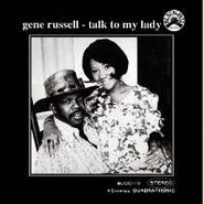 Gene Russell, Talk To My Lady (CD)