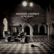 Black Knights, Medieval Chamber [Bonus Track] [Japanese Import] (CD)
