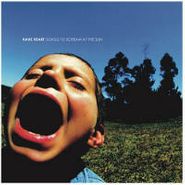 Have Heart, Songs To Scream At The Sun (LP)