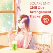 Various Artists, Square Enix Chill Out Arrangement Tracks [Japanese Import] (CD)
