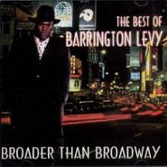 Barrington Levy, Broader Than Broadway: Best Of (CD)