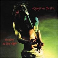 Christian Death, Sex & Drugs & Jesus Christ (CD)