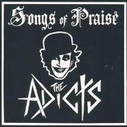 The Adicts, Songs Of Praise (CD)