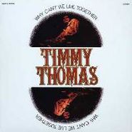 Timmy Thomas, Why Can't We Live Together [Expanded Edition] (CD)