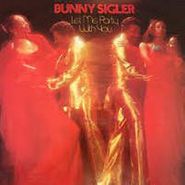 Bunny Sigler, Let Me Party With You [Expanded Edition] (CD)