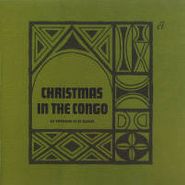 Les Troubadours Du Roi Baudouin, Christmas In The Congo (CD)