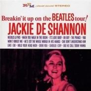 Jackie DeShannon, Breakin' It Up On The Beatles Tour! (CD)