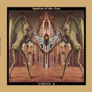 Synthi A, Ignition Of The Sun (LP)