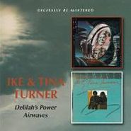 Ike & Tina Turner, Delilah's Power / Airwaves (CD)