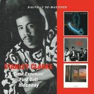 Stanley Clarke, Time Exposure / Find Out! / Hideaway (CD)