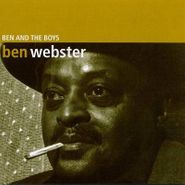 Ben Webster, Ben & The Boys (CD)