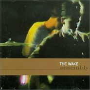 The Wake, Assembly (CD)