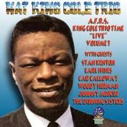 Nat King Cole Trio, A.F.R.S. King Cole Trio Time "Live" Volume 1 (CD)