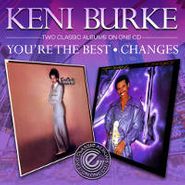 Keni Burke, You're The Best / Changes (CD)