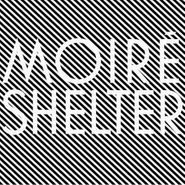 Moiré, Shelter [2 x 12"] (LP)