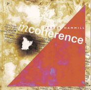 Peter Hammill, Incoherence (CD)