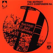 Detroit Jazz Composers Ltd., The Hastings St. Jazz Experience [2013 Re-issue] (LP)