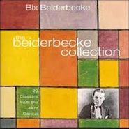 Bix Beiderbecke, Beiderbecke Collection (CD)