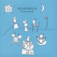 Gillian Welch, Soul Journey (CD)