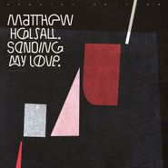 Matthew Halsall, Sending My Love (special Editi (CD)