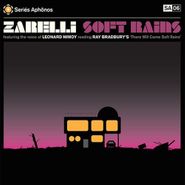 Zarelli, Soft Rains [OST] (LP)