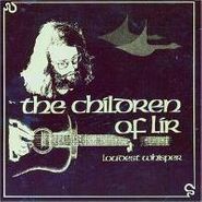 Loudest Whisper, Children Of Lir (CD)