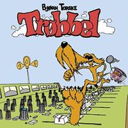 Bjørn Torske, Trøbbel [2 x 12"] (LP)
