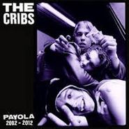 The Cribs, Payola 2002 - 2012 (CD)