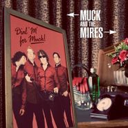 Muck And The Mires, Dial 'M' For Muck! (LP)