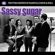 Various Artists, Sassy Sugar: The Pure Essence Of Nashville Rock & Roll (LP)