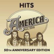 America, Hits [40th Anniversary Edition] (CD)