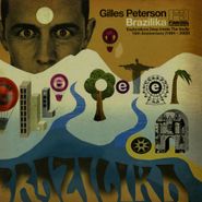 Gilles Peterson, Brazilika-Explorations Deep In (CD)