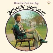 John Holt, Before The Next Tear Drop [Bonus Tracks] (CD)