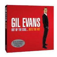 Gil Evans, Out Of The Cool... Into The Hot (CD)