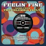 Various Artists, Feelin' Fine: Gems From The Columbia Vaults 1954-1961 (CD)