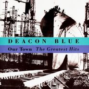 Deacon Blue, Our Town-Greatest Hits (CD)