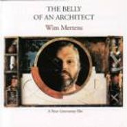 Wim Mertens, Belly Of An Architect [OST] (CD)
