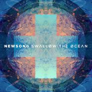 NewSong, Swallow The Ocean