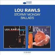 Lou Rawls, Stormy Monday / Ballads (CD)
