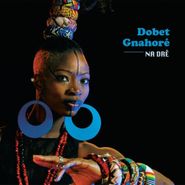 Dobet Gnahore, Na Dre (CD)