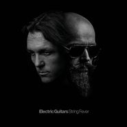 Electric Guitars, String Fever (LP)