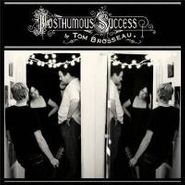 Tom Brosseau, Posthumous Success (LP)