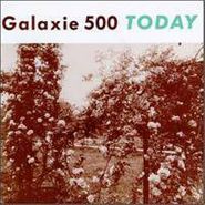Galaxie 500, Today (LP)
