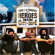 Zion I, Heroes In The City Of Dope (CD)
