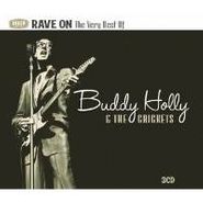 Buddy Holly & The Crickets, Rave On: The Very Best Of Buddy Holly & The Crickets (CD)