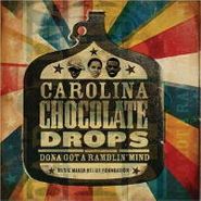 Carolina Chocolate Drops, Dona Got a Ramblin' Mind