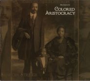 Carolina Chocolate Drops, Presents Colored Aristocracy: (CD)